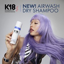 K18 AirWash™: The Reinvention of Dry Shampoo