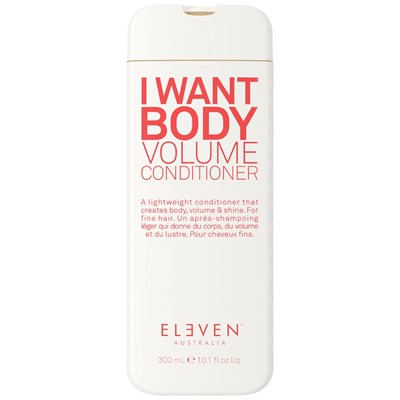 ELEVEN Australia I Want Body Volume Conditioner 10.1 Fl. Oz.